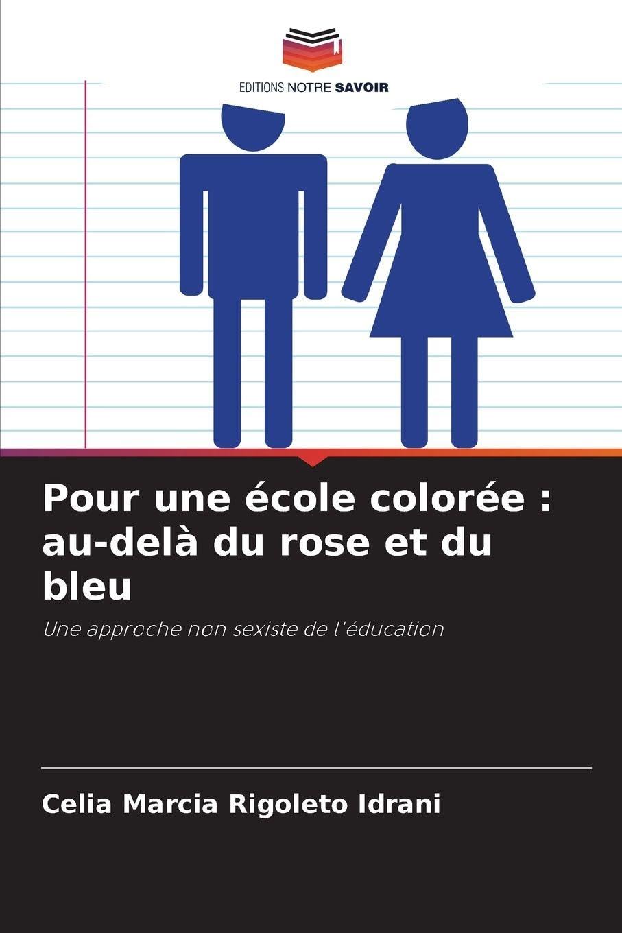 Pour une école colorée : au-delà du rose et du bleu Law