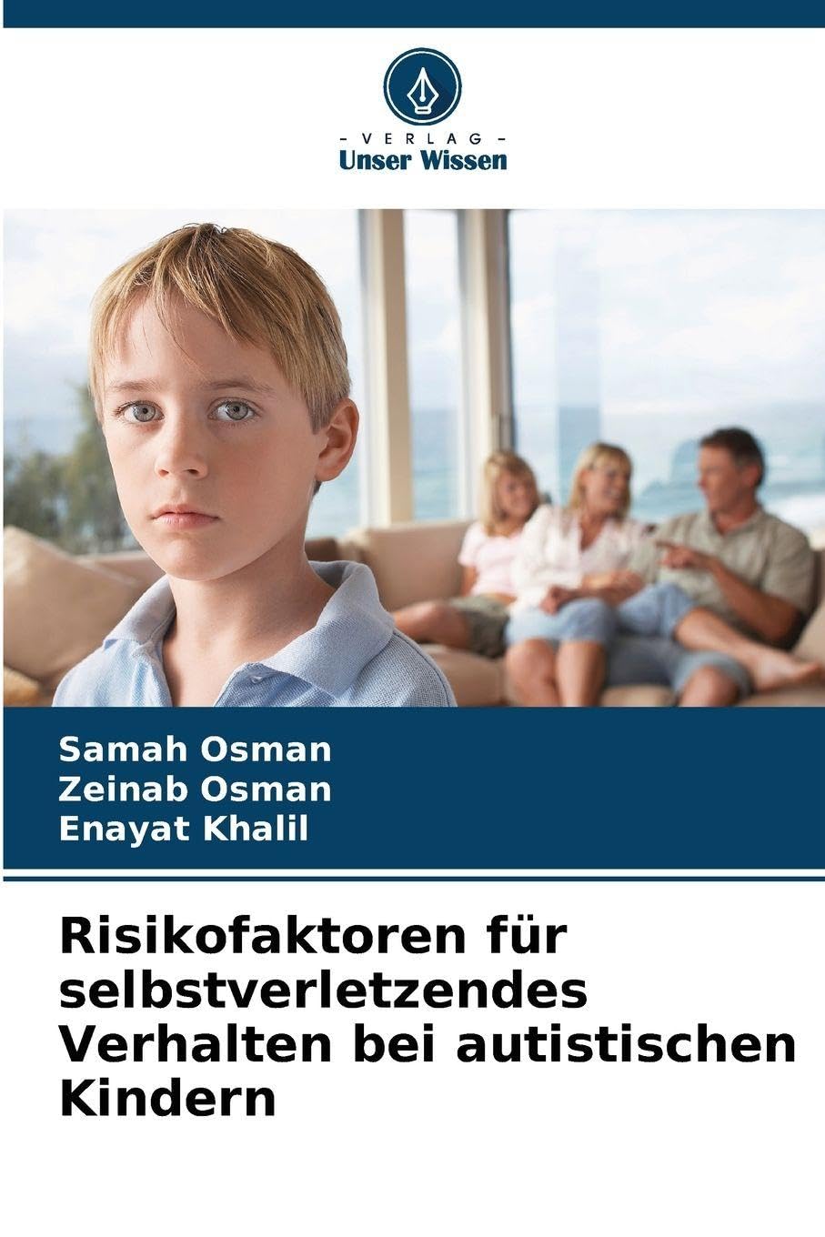 Risikofaktoren für selbstverletzendes Verhalten bei autistischen Kindern Psychology