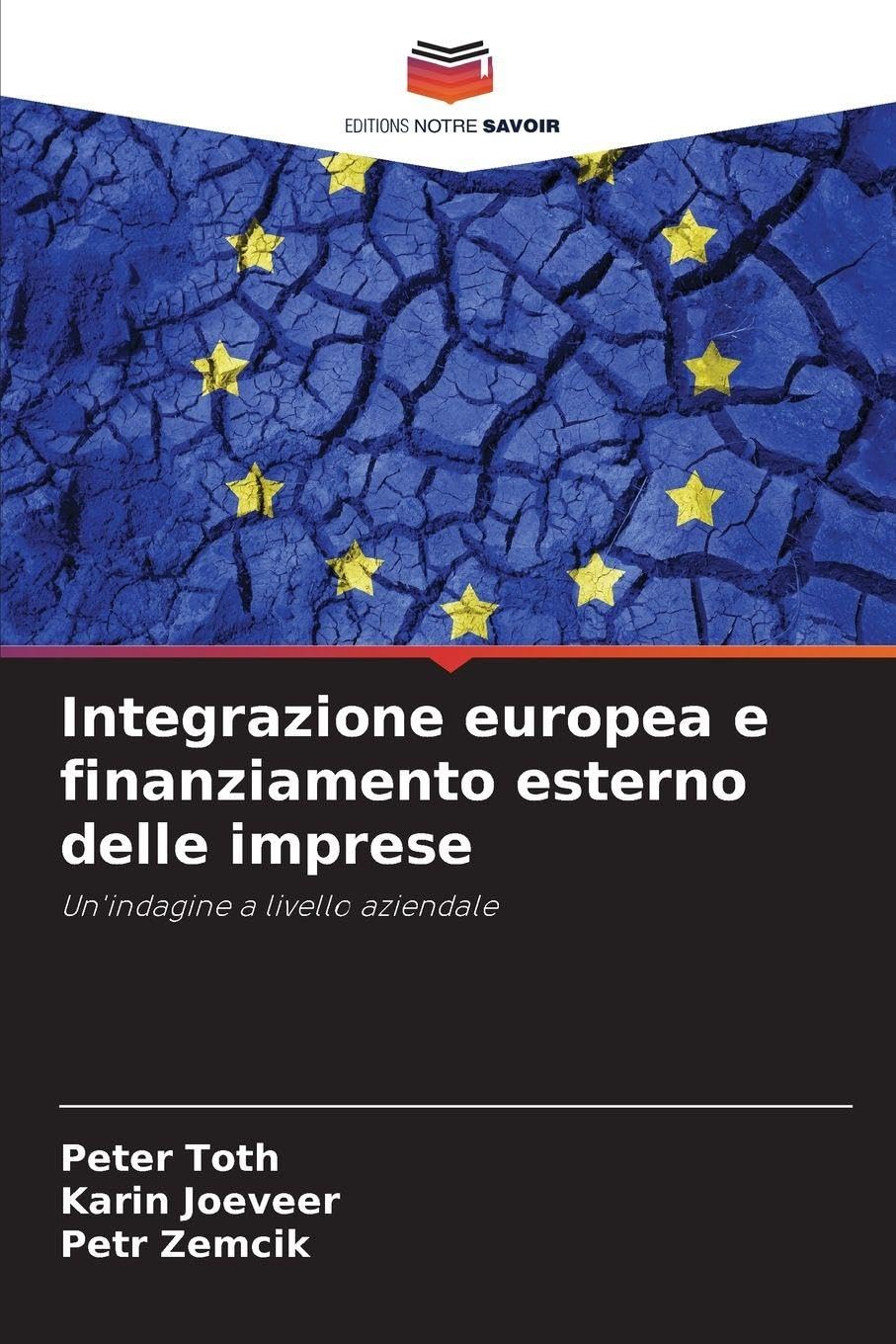 Integrazione europea e finanziamento esterno delle imprese Law