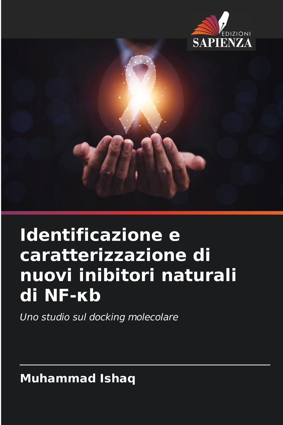 Identificazione e caratterizzazione di nuovi inibitori naturali di NF-¿b Natural Sciences
