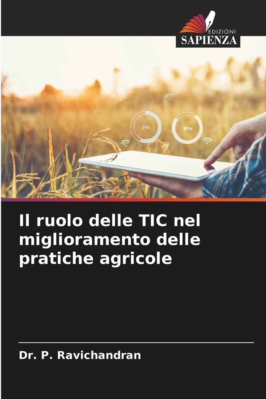 Il ruolo delle TIC nel miglioramento delle pratiche agricole Computer Science