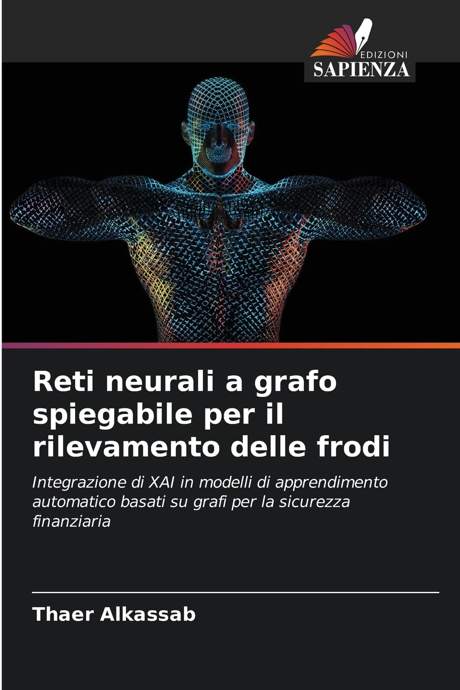 Reti neurali a grafo spiegabile per il rilevamento delle frodi Law