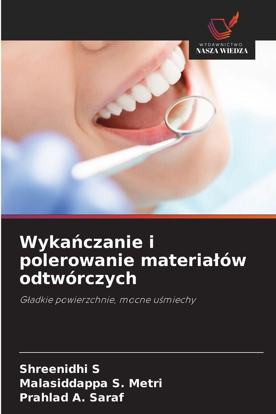 Wyka¿czanie i polerowanie materia¿ów odtwórczych Medicine