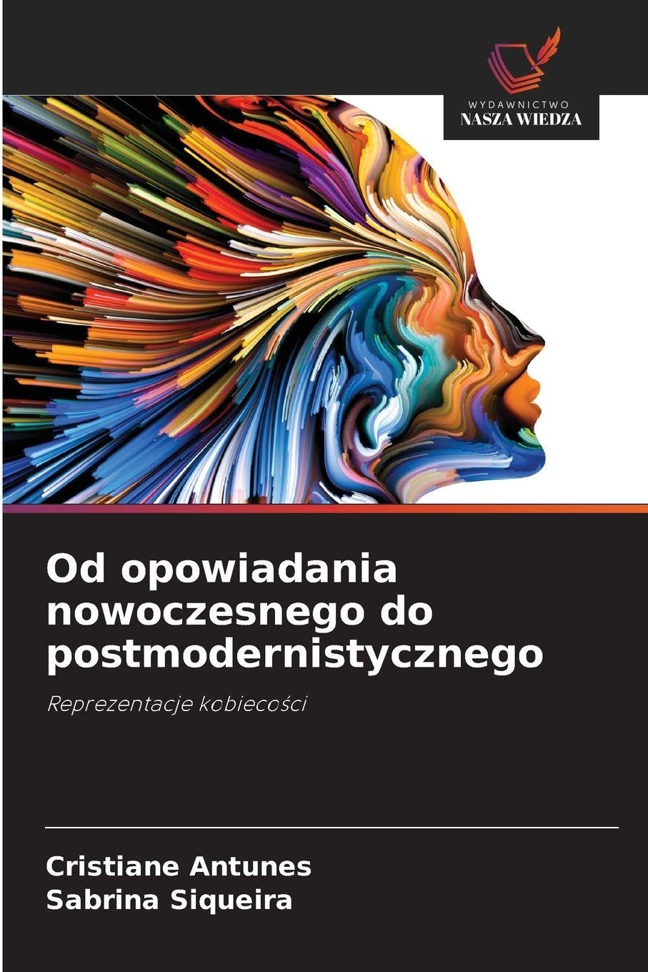 Od opowiadania nowoczesnego do postmodernistycznego Books