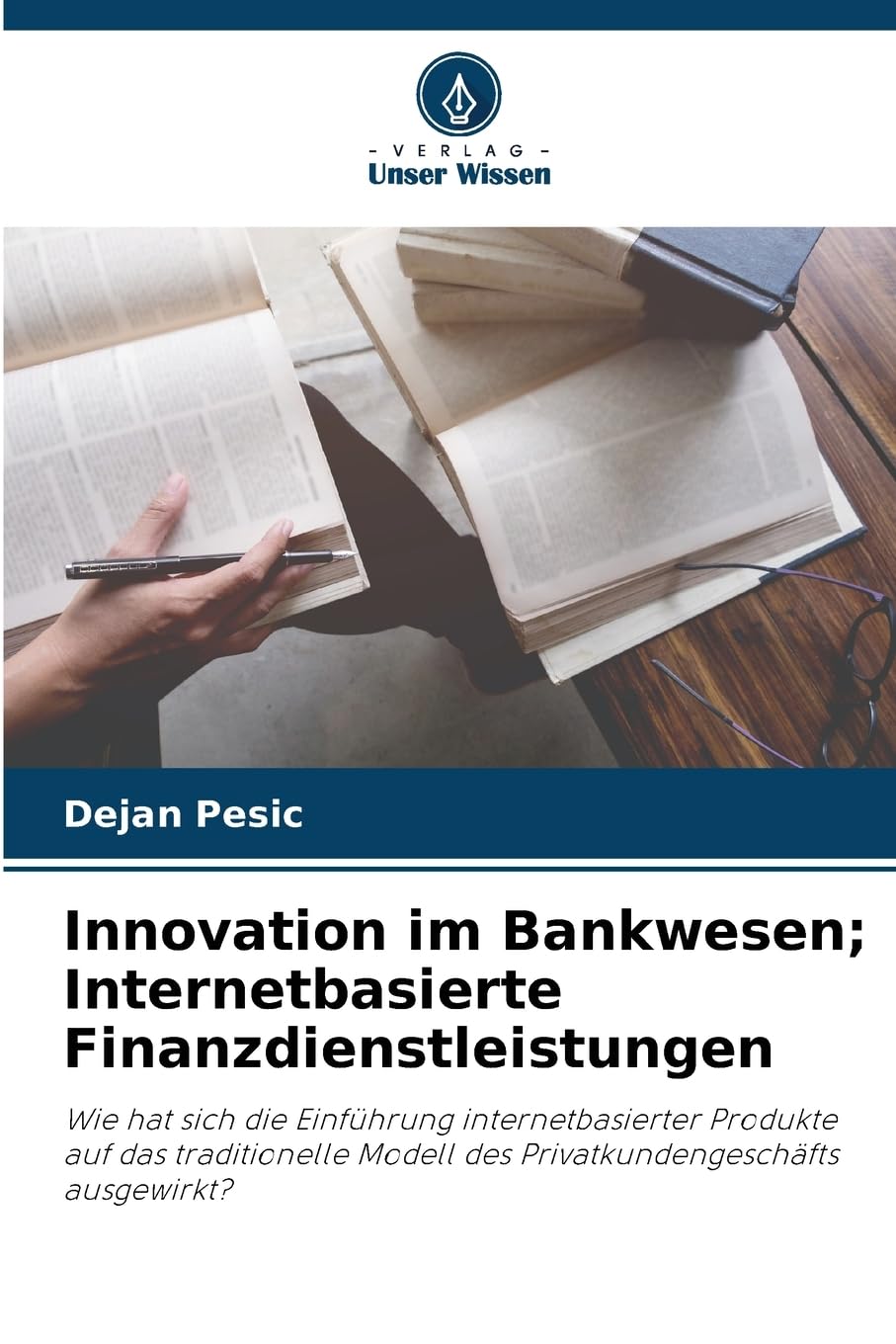 Innovation im Bankwesen; Internetbasierte Finanzdienstleistungen Business, Finance & Career