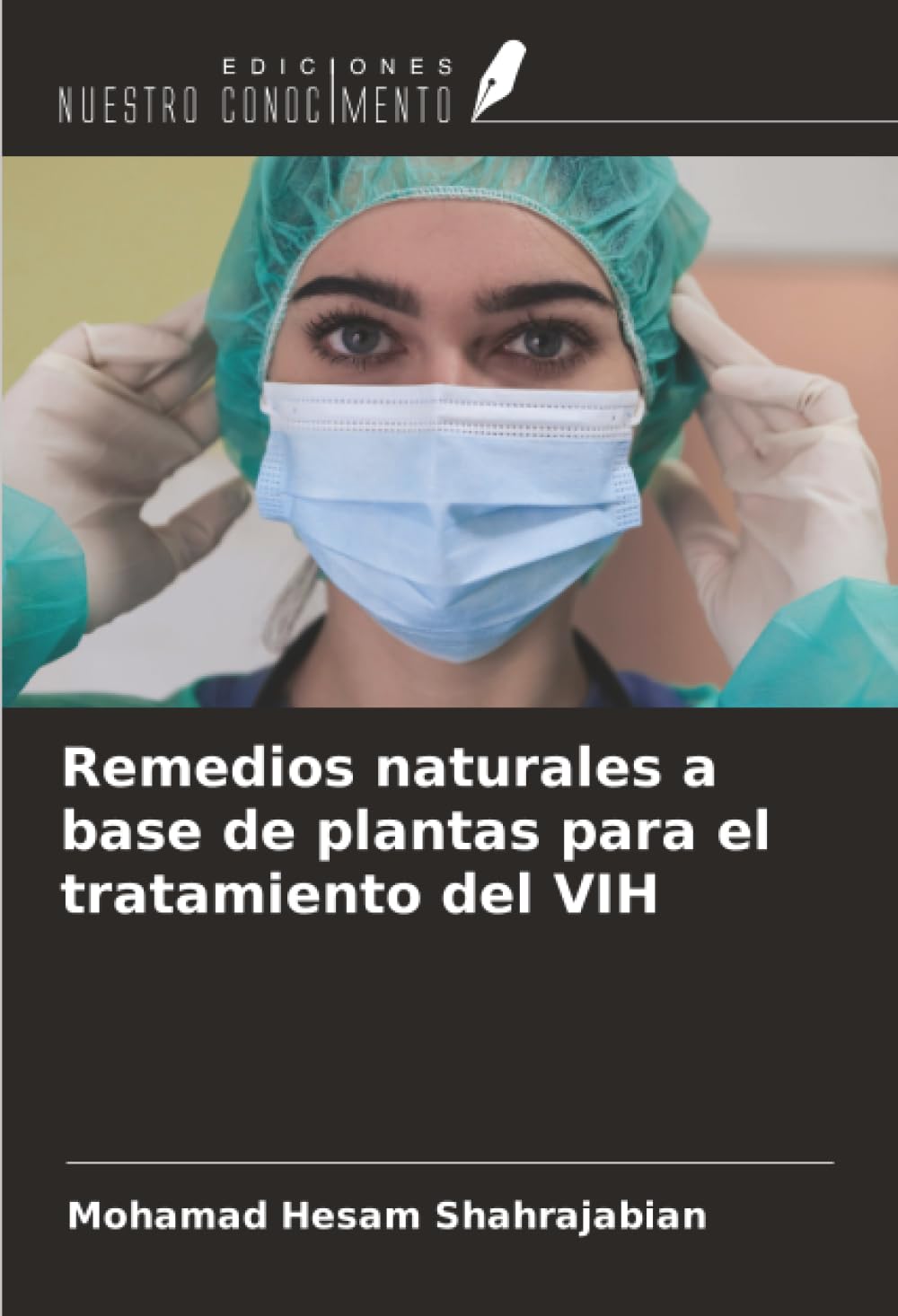 Remedios naturales a base de plantas para el tratamiento del VIH Natural Sciences