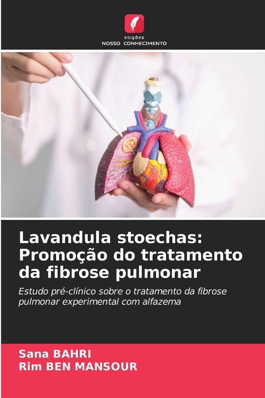 Lavandula stoechas: Promoção do tratamento da fibrose pulmonar Natural Sciences