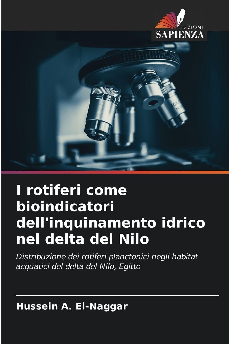 I rotiferi come bioindicatori dell'inquinamento idrico nel delta del Nilo Natural Sciences