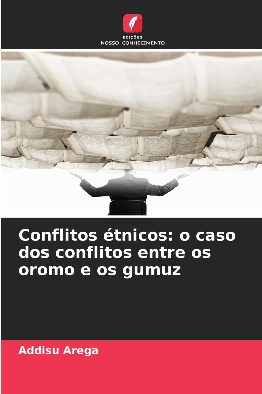 Conflitos étnicos: o caso dos conflitos entre os oromo e os gumuz Books