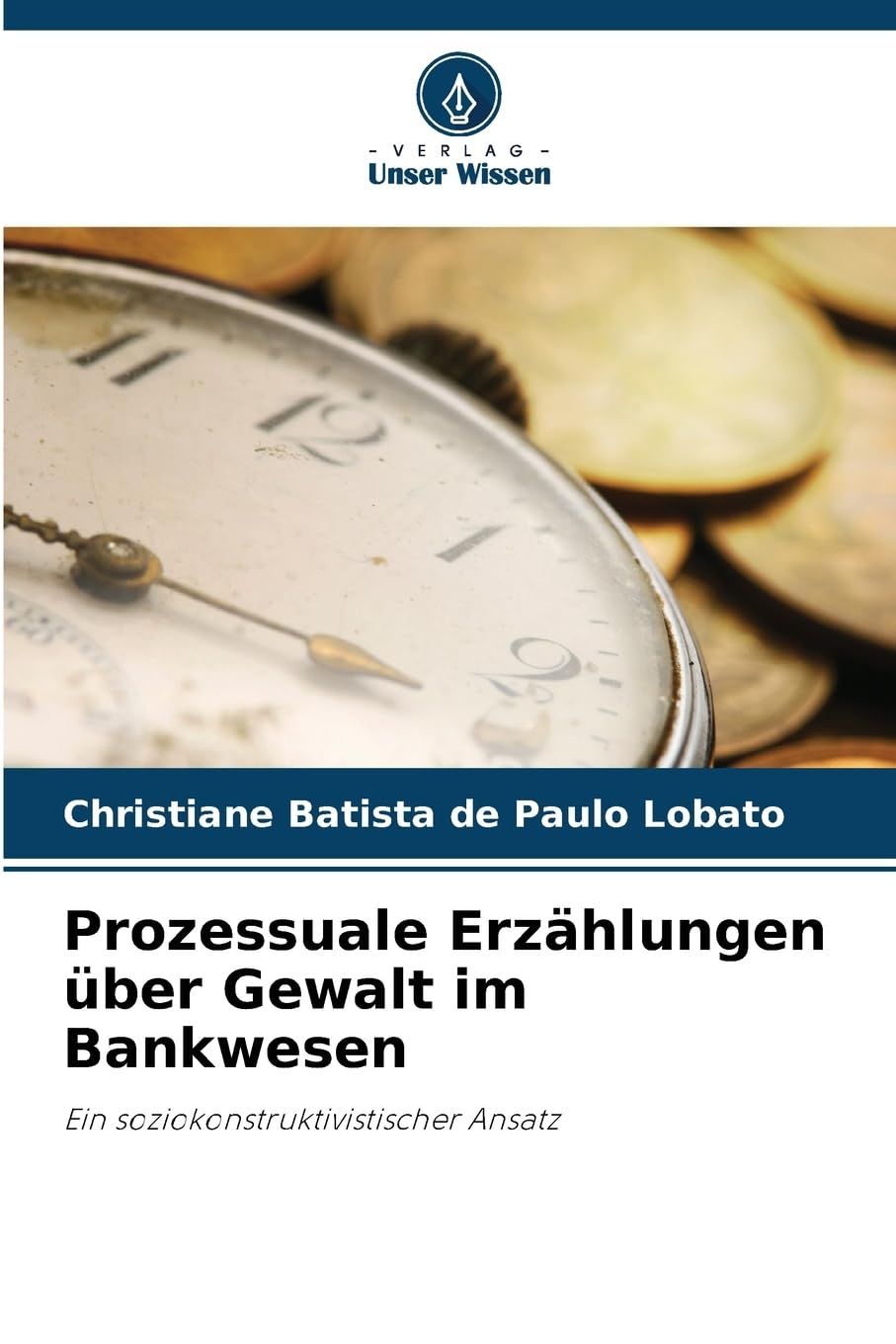 Prozessuale Erzählungen über Gewalt im Bankwesen Law
