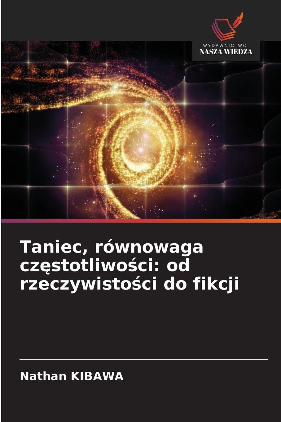 Taniec, równowaga cz¿stotliwo¿ci: od rzeczywisto¿ci do fikcji Law