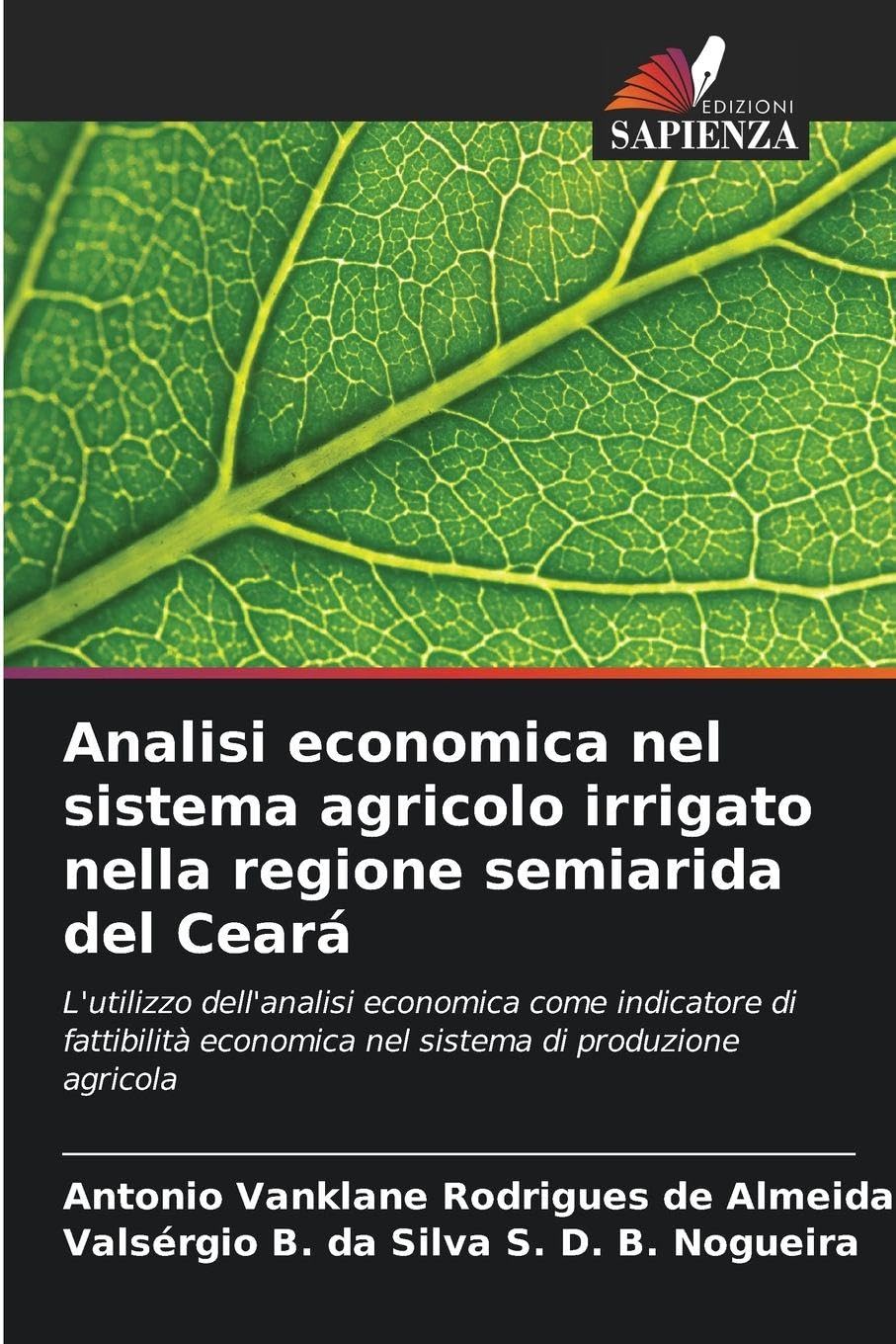 Analisi economica nel sistema agricolo irrigato nella regione semiarida del Ceará Natural Sciences