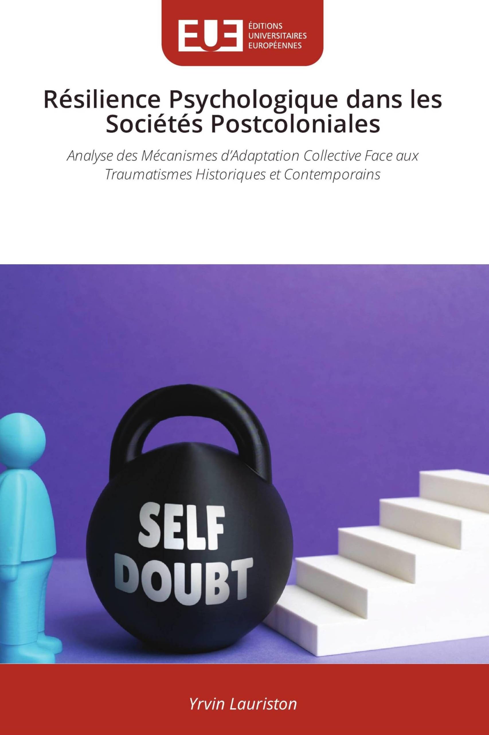Résilience Psychologique dans les Sociétés Postcoloniales Psychology