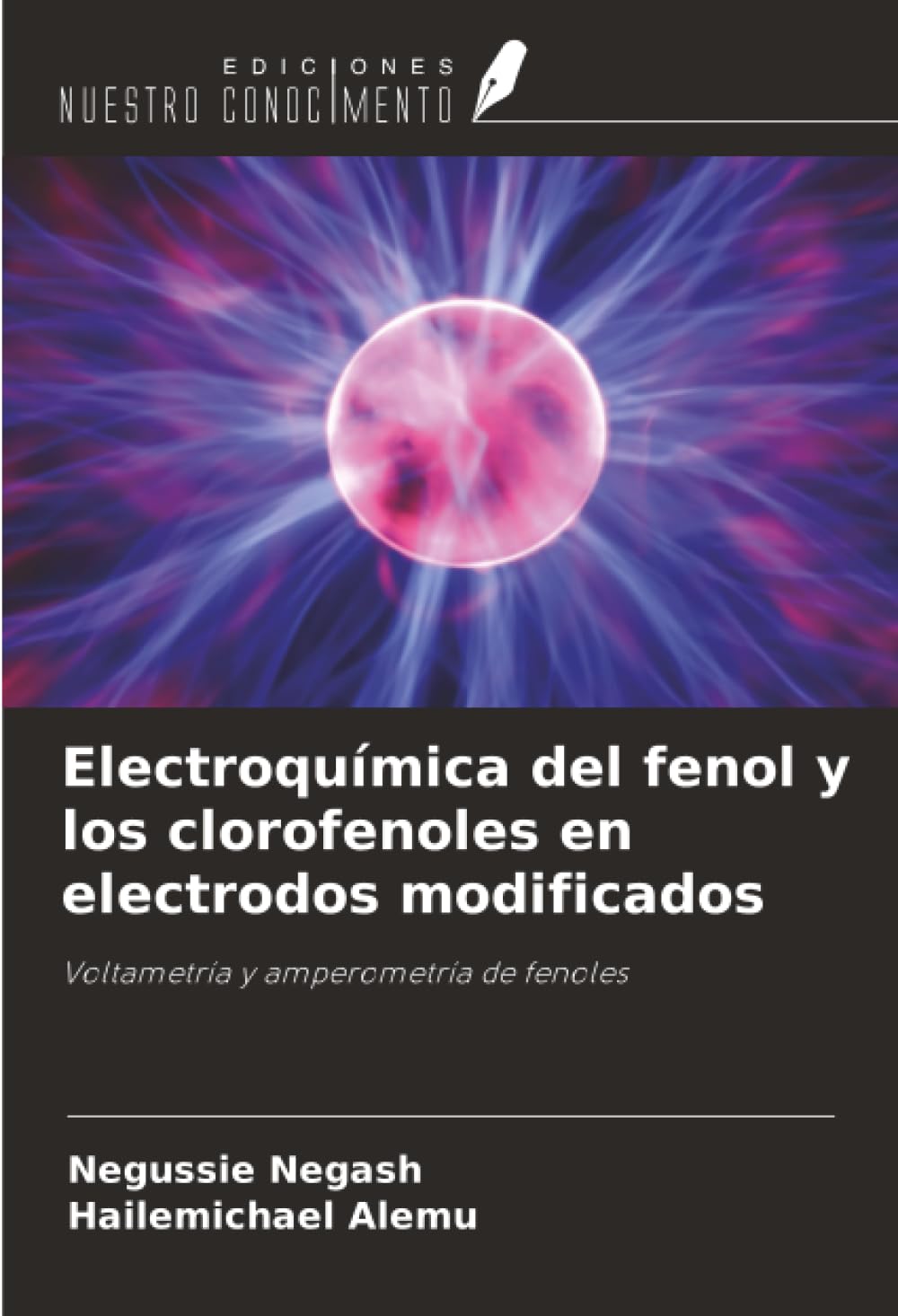 Electroquímica del fenol y los clorofenoles en electrodos modificados Natural Sciences