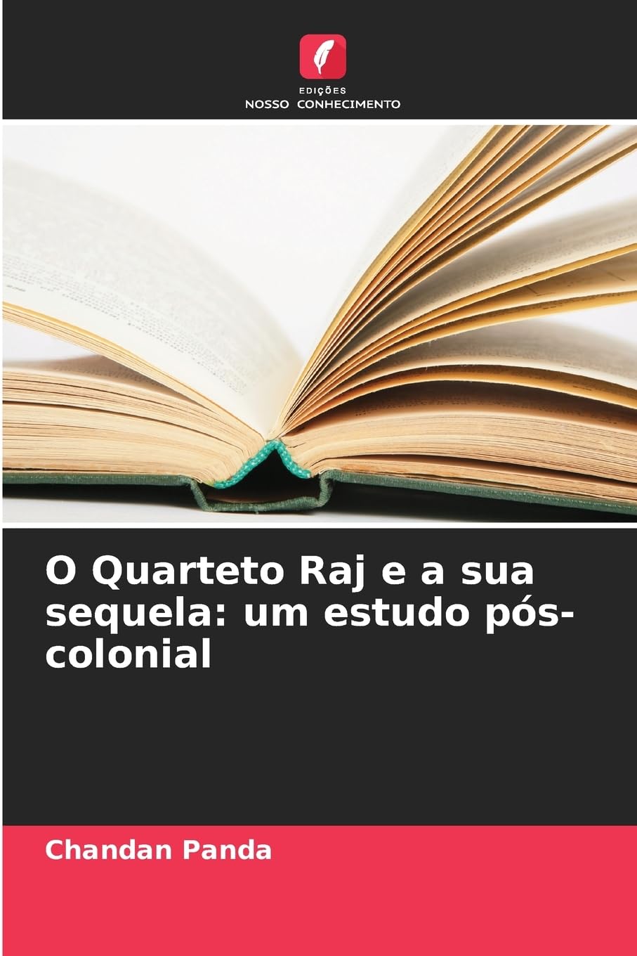O Quarteto Raj e a sua sequela: um estudo pós-colonial Social Sciences