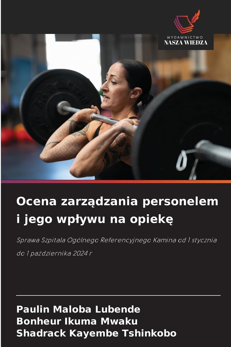 Ocena zarz¿dzania personelem i jego wp¿ywu na opiek¿ Law