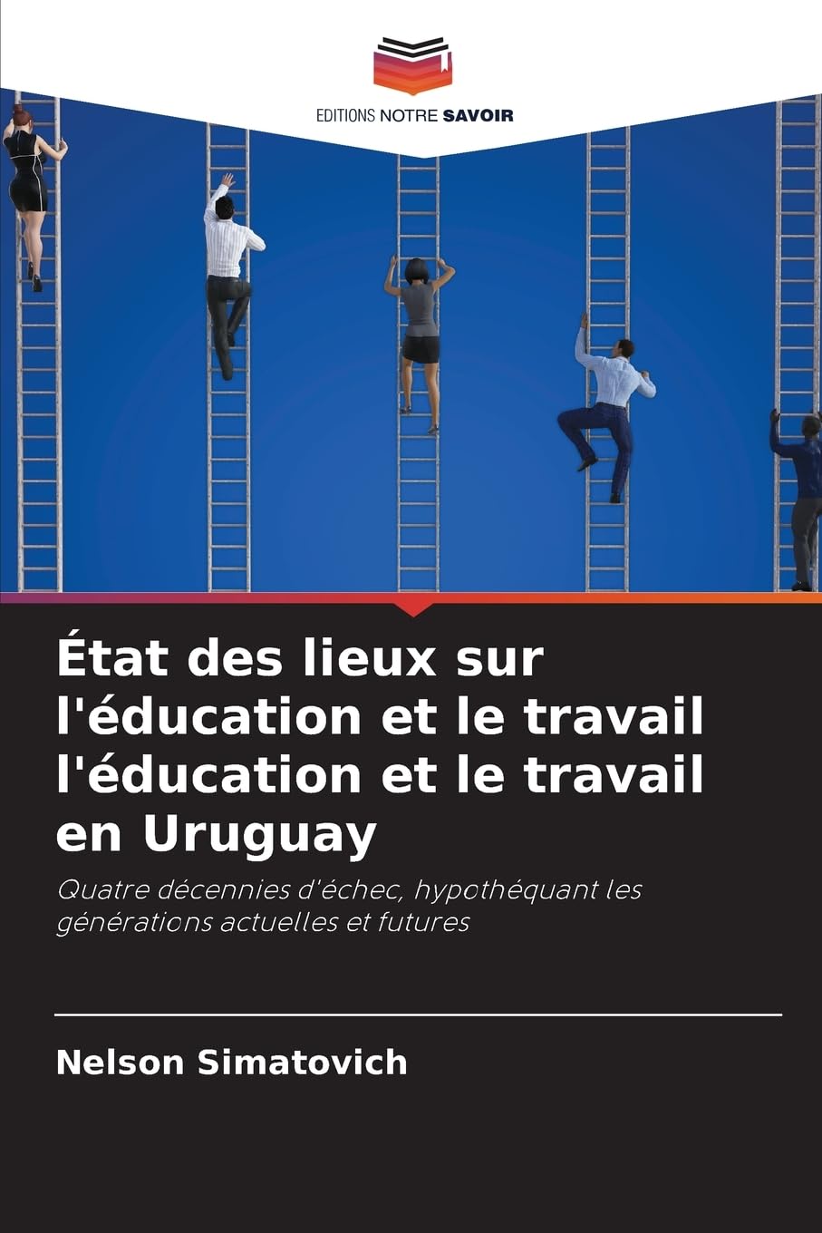 État des lieux sur l'éducation et le travail l'éducation et le travail en Uruguay Education & Training