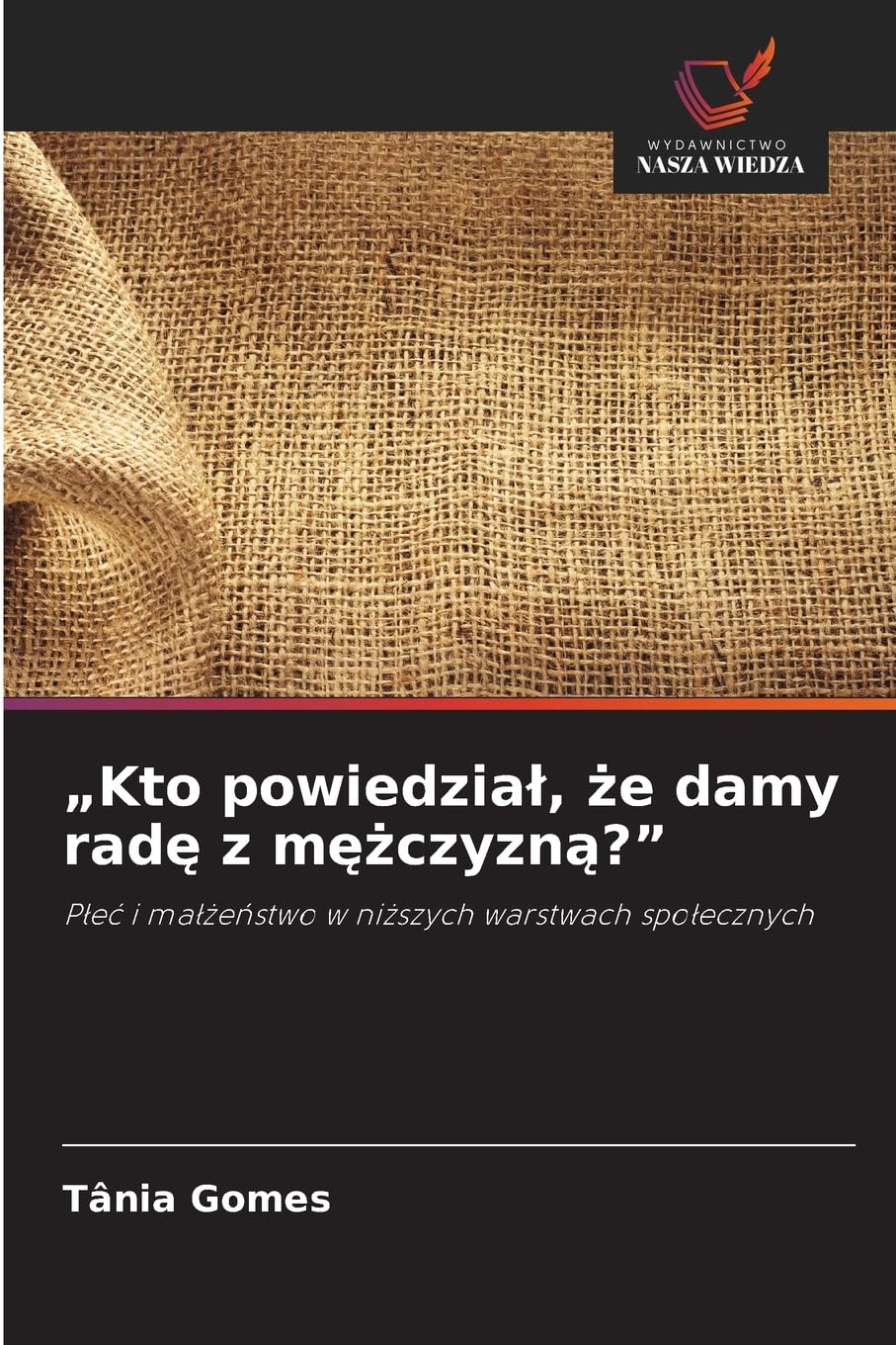 "Kto powiedzia¿, ¿e damy rad¿ z m¿¿czyzn¿?" Natural Sciences