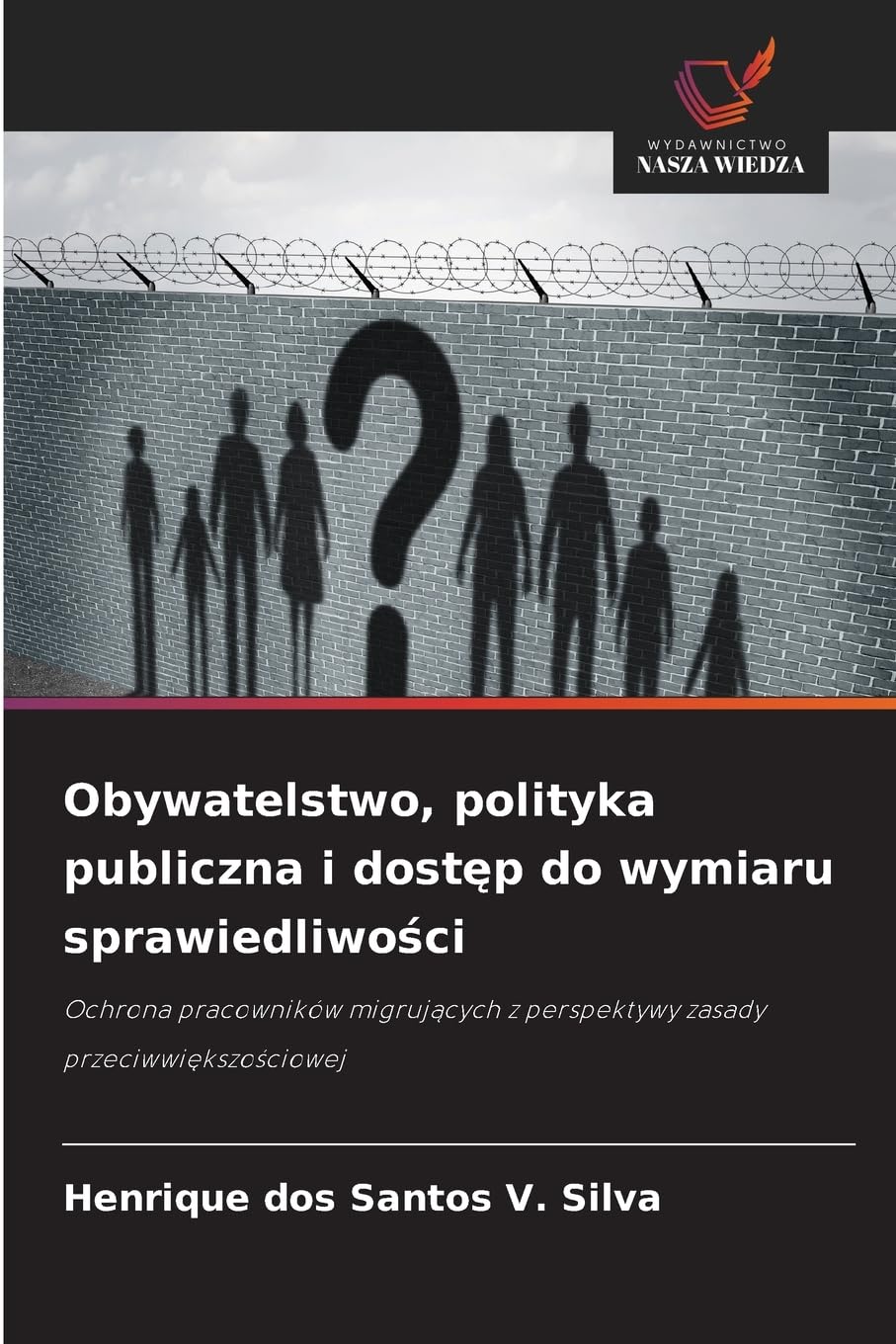 Obywatelstwo, polityka publiczna i dost¿p do wymiaru sprawiedliwo¿ci Law
