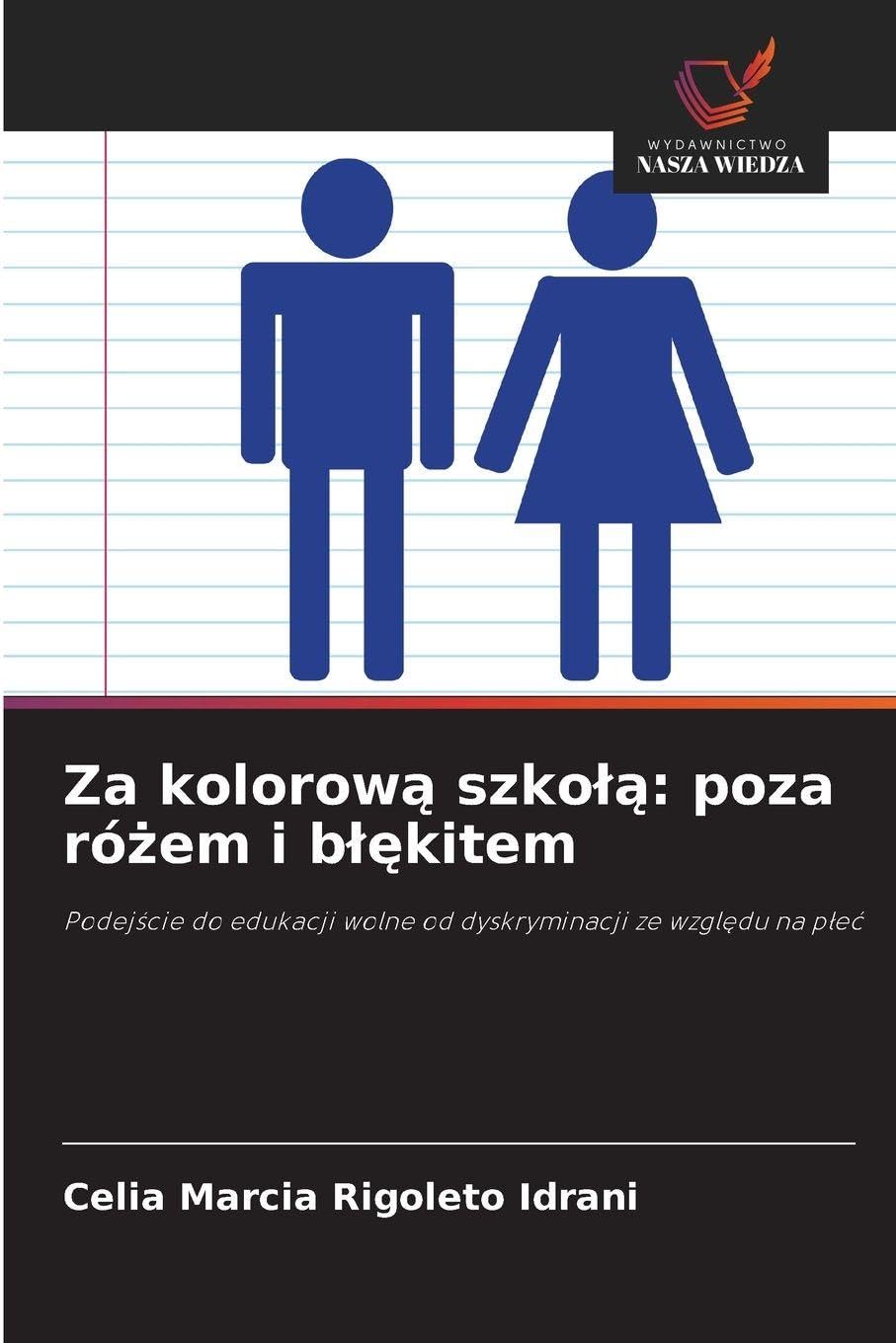 Za kolorow¿ szko¿¿: poza ró¿em i b¿¿kitem Law
