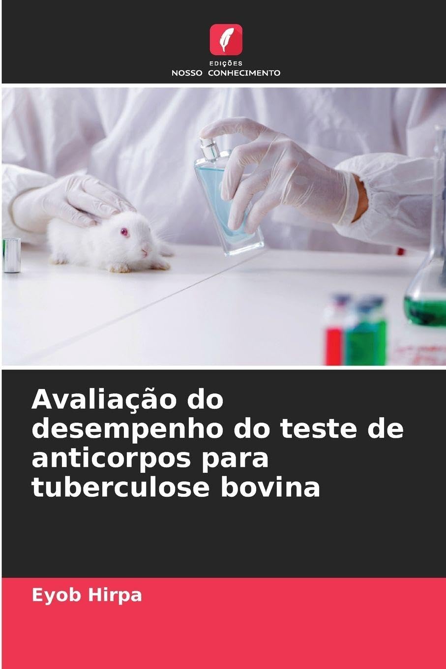 Avaliação do desempenho do teste de anticorpos para tuberculose bovina Medicine