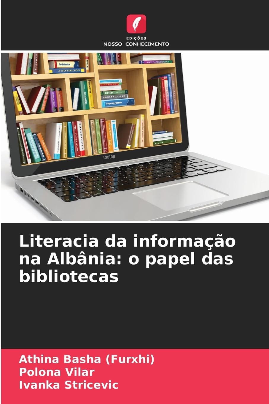 Literacia da informação na Albânia: o papel das bibliotecas Law