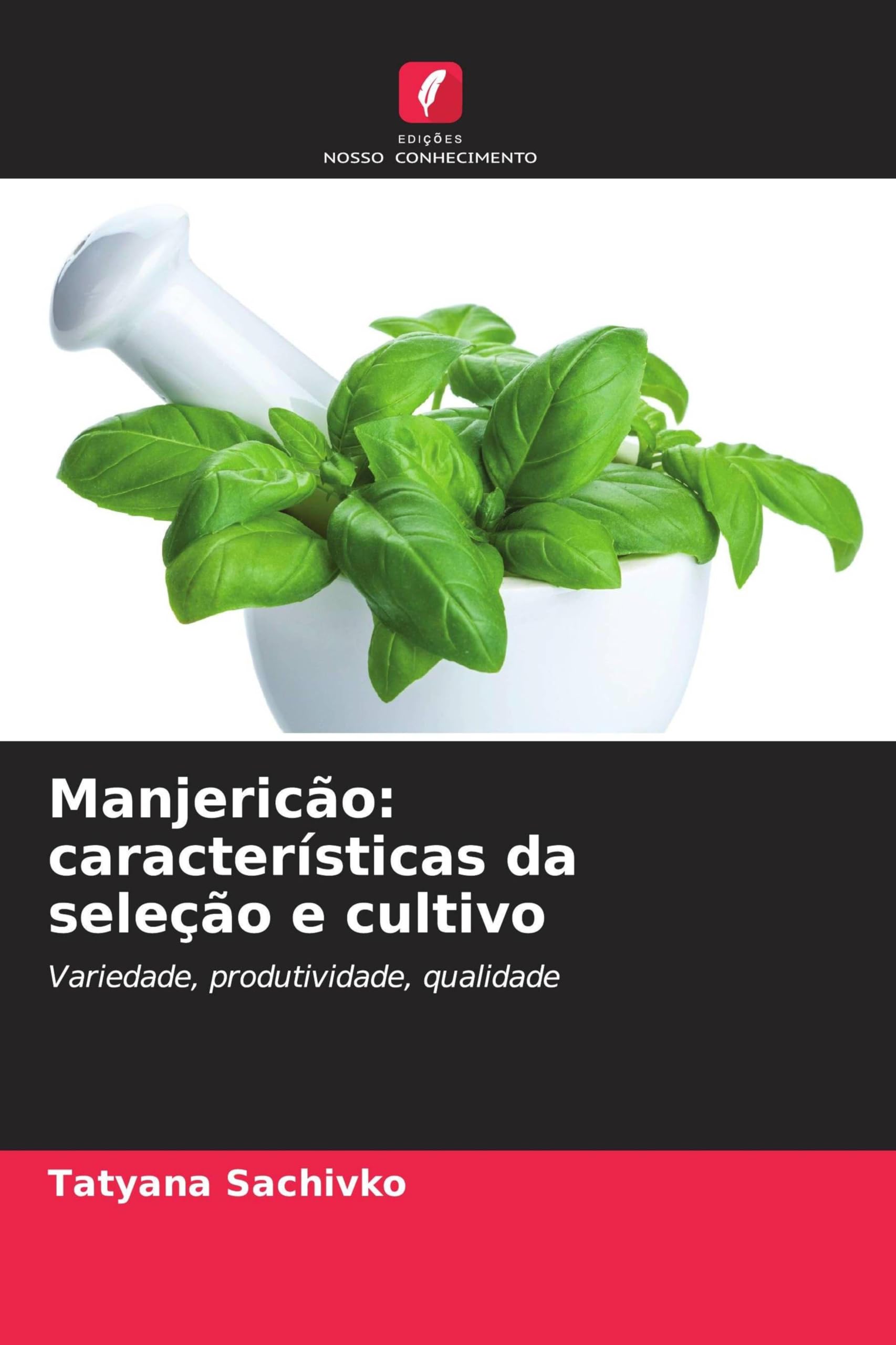 Manjericão: características da seleção e cultivo Natural Sciences