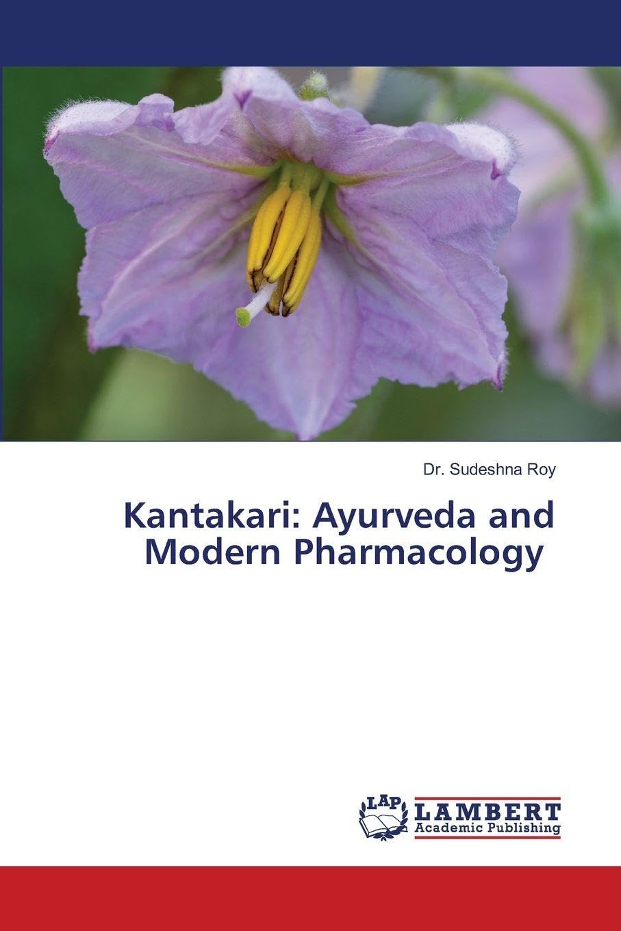 Kantakari: Ayurveda and Modern Pharmacology Medicine