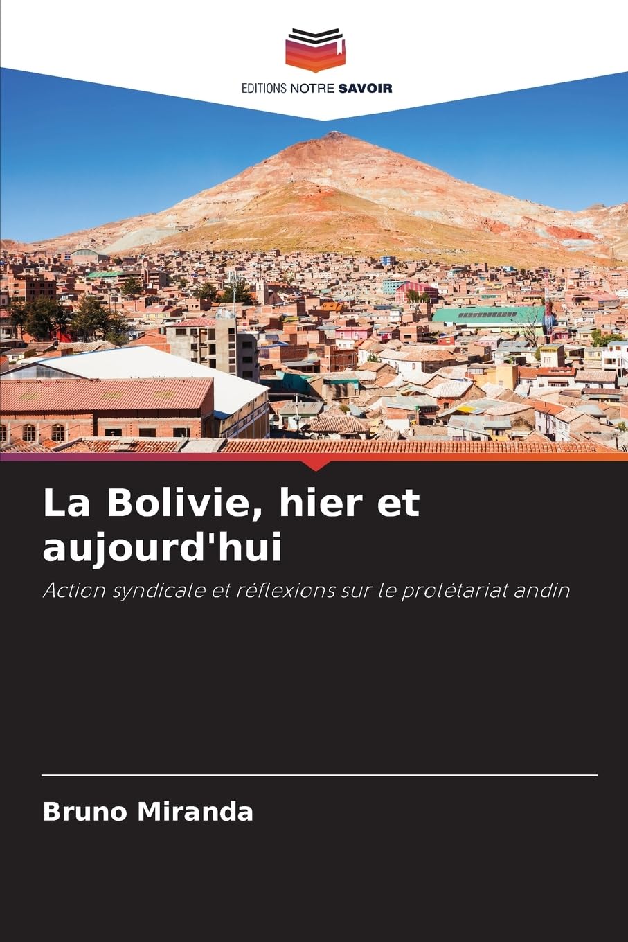 La Bolivie, hier et aujourd'hui Law