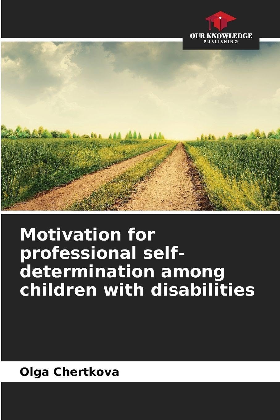 Motivation for professional self-determination among children with disabilities Psychology