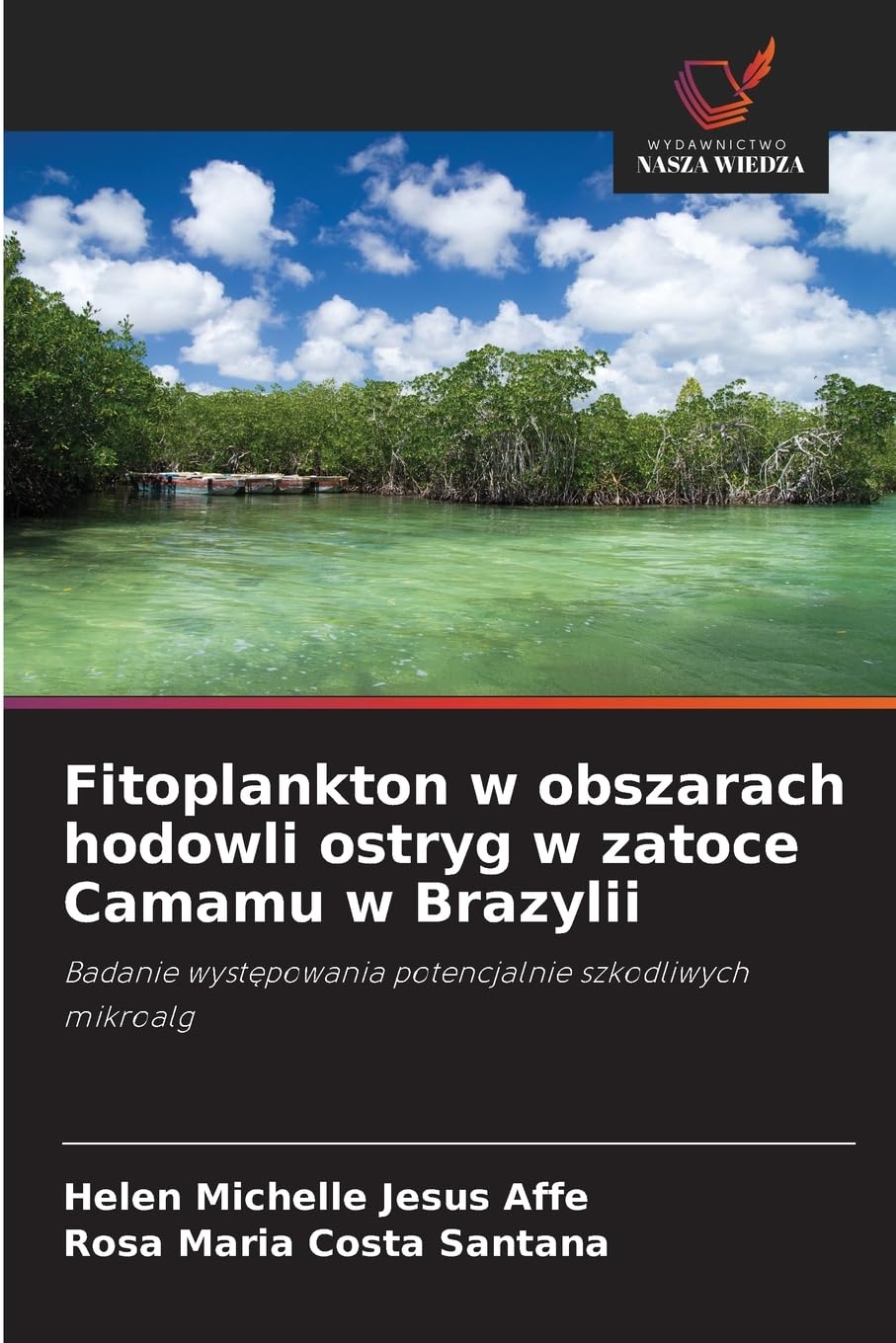 Fitoplankton w obszarach hodowli ostryg w zatoce Camamu w Brazylii Natural Sciences