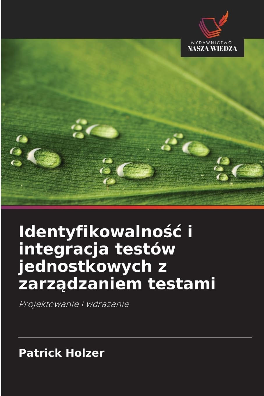Identyfikowalno¿¿ i integracja testów jednostkowych z zarz¿dzaniem testami Computer Science