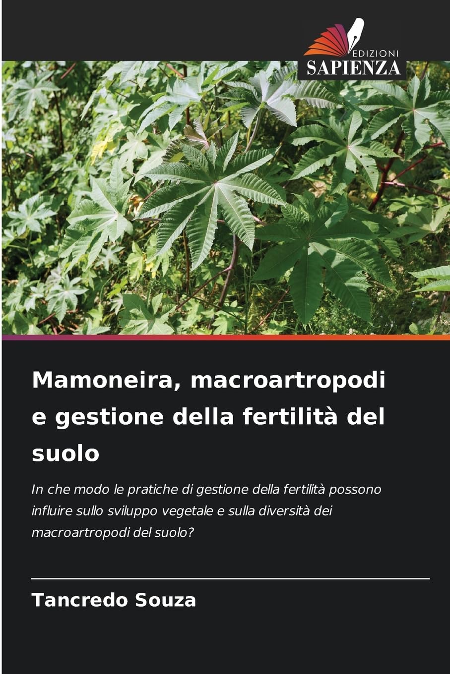 Mamoneira, macroartropodi e gestione della fertilità del suolo Natural Sciences