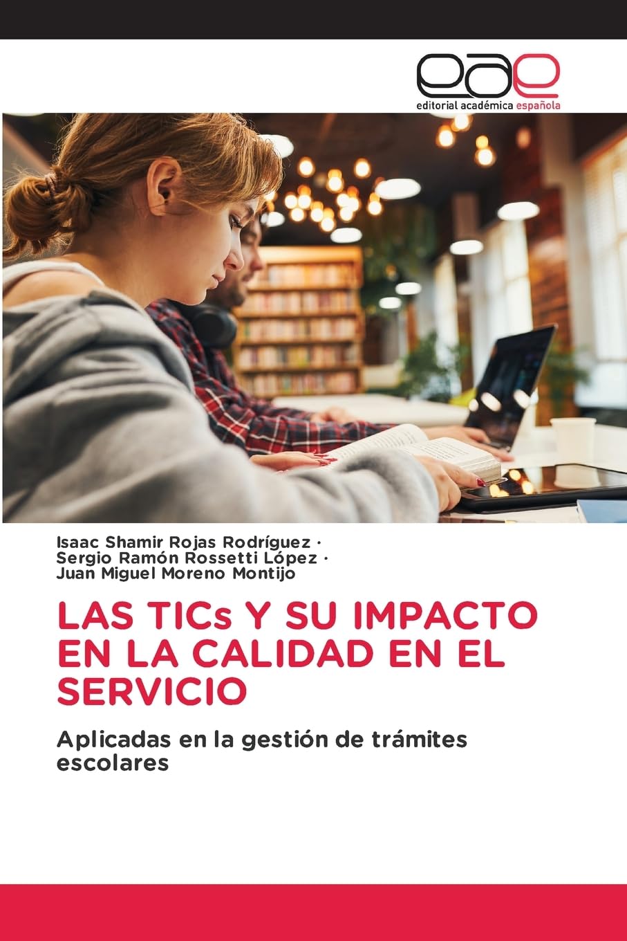 LAS TICs Y SU IMPACTO EN LA CALIDAD EN EL SERVICIO Law