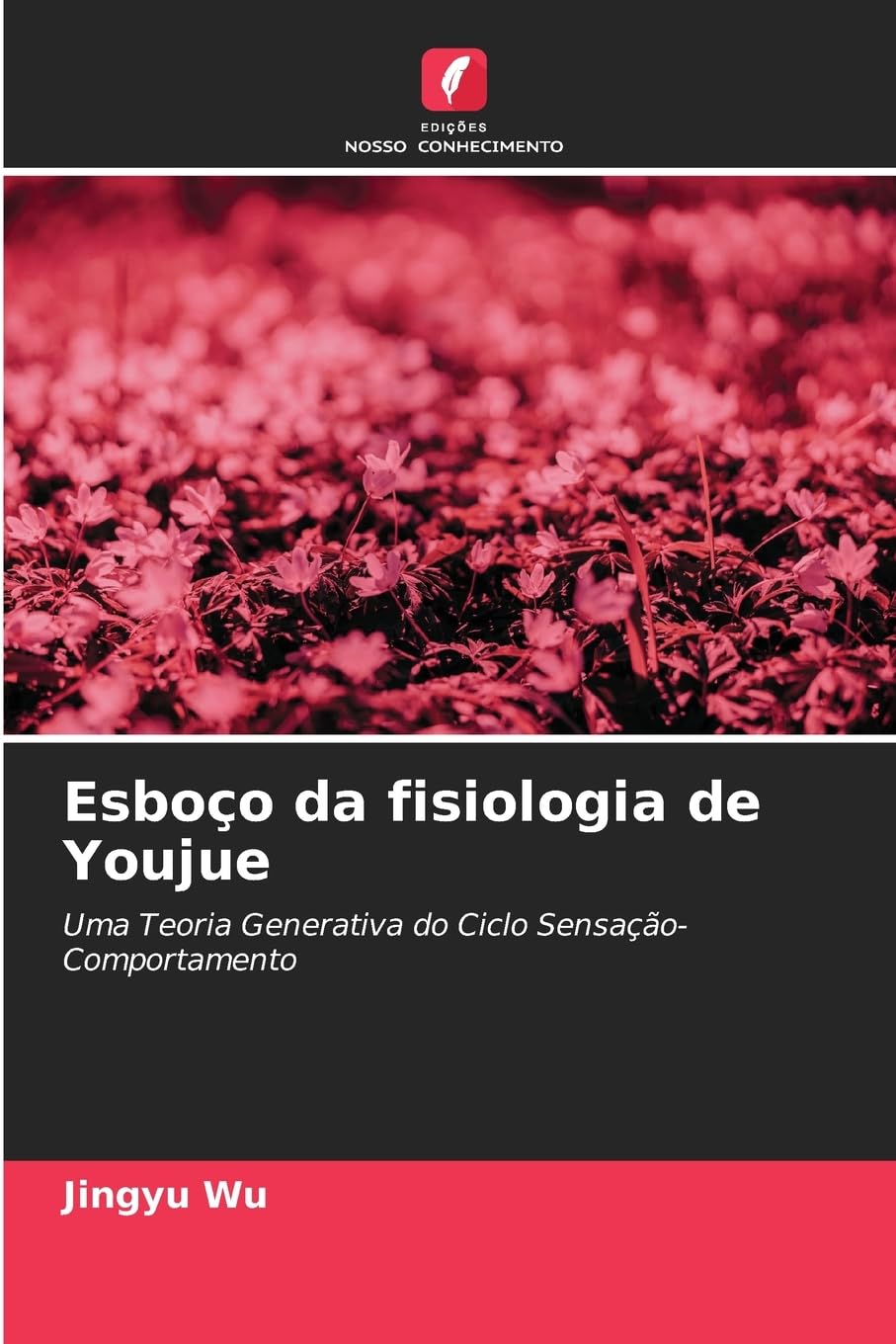 Esboço da fisiologia de Youjue Psychology