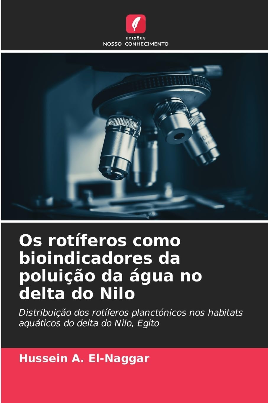 Os rotíferos como bioindicadores da poluição da água no delta do Nilo Natural Sciences