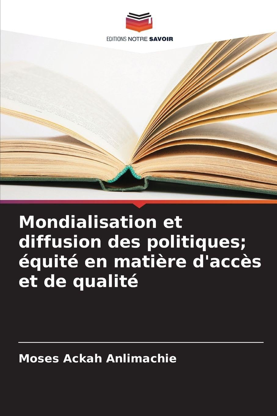 Mondialisation et diffusion des politiques; équité en matière d'accès et de qualité Education & Training