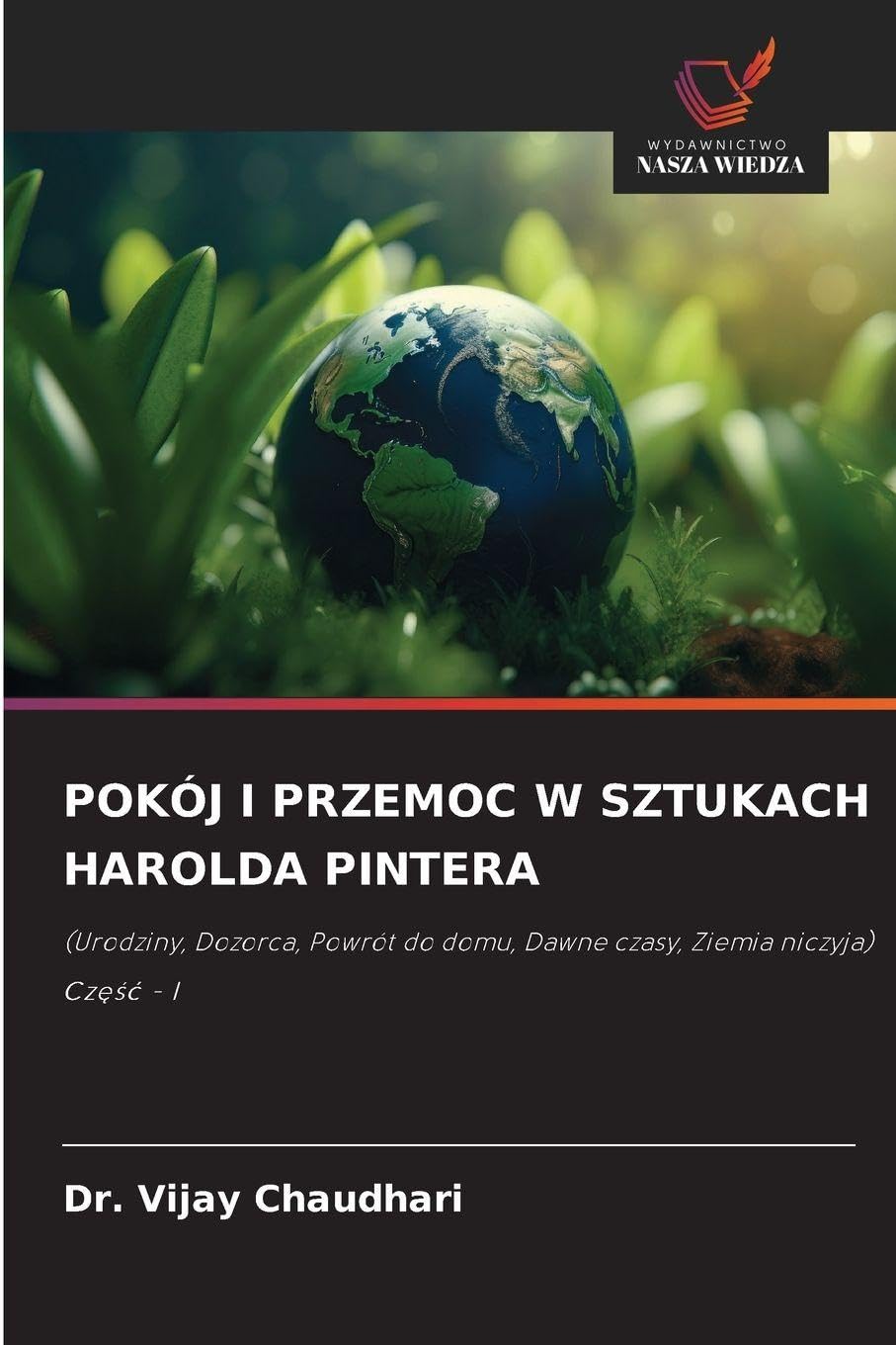 POKÓJ I PRZEMOC W SZTUKACH HAROLDA PINTERA Books