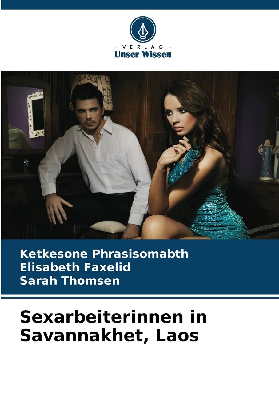 Sexarbeiterinnen in Savannakhet, Laos Law