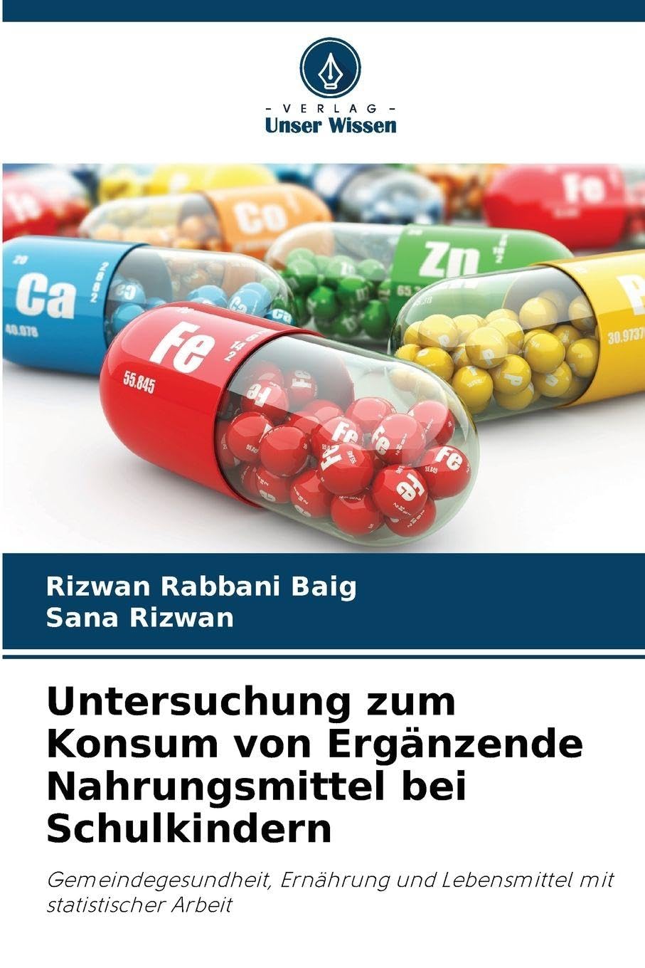 Untersuchung zum Konsum von Ergänzende Nahrungsmittel bei Schulkindern Law