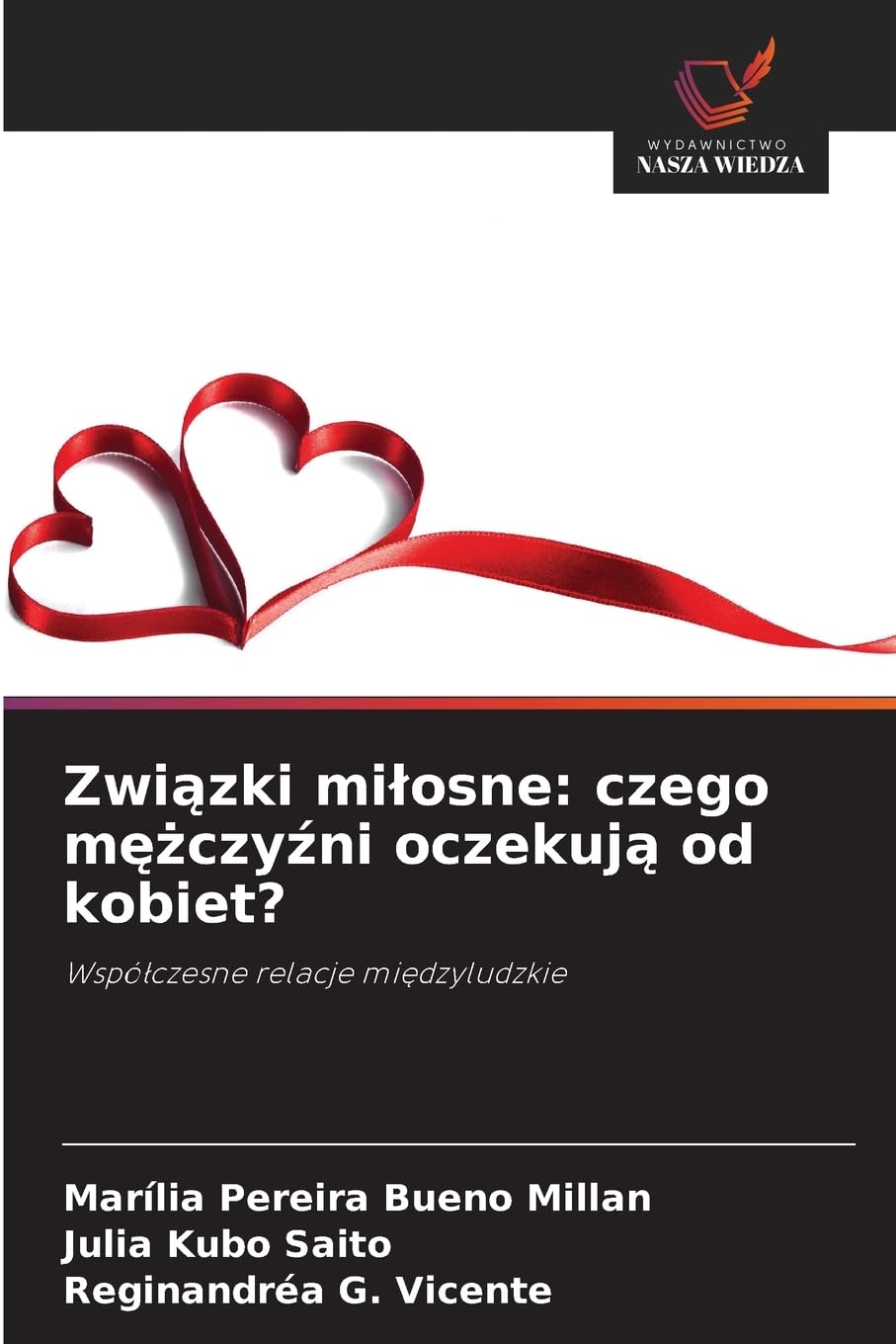 Zwi¿zki mi¿osne: czego m¿¿czy¿ni oczekuj¿ od kobiet? Psychology