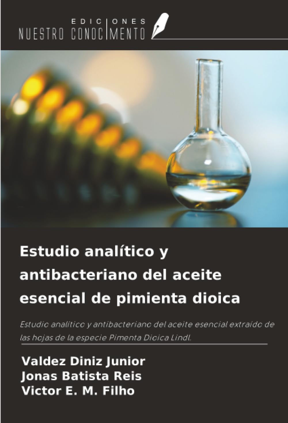 Estudio analítico y antibacteriano del aceite esencial de pimienta dioica Natural Sciences