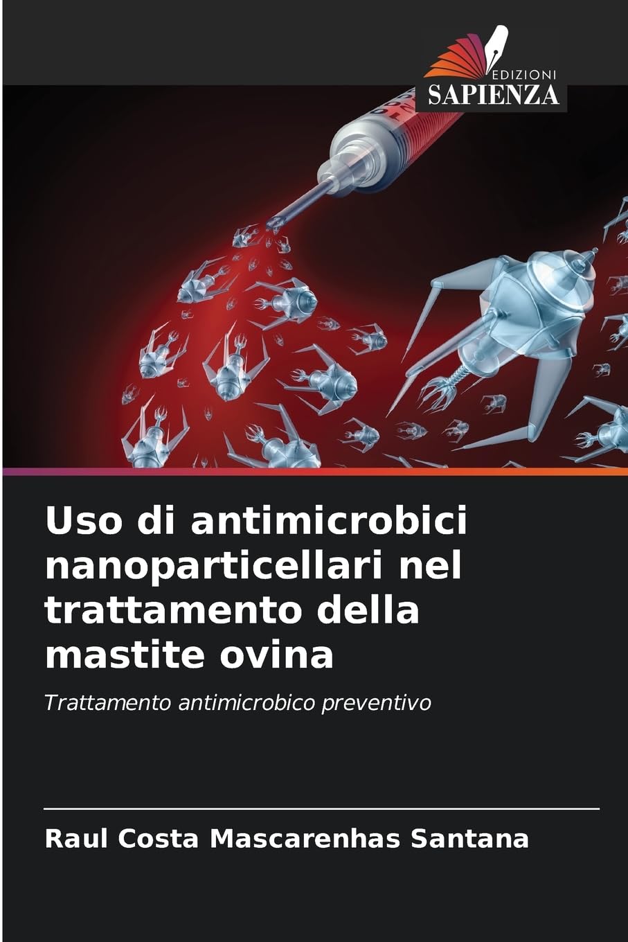 Uso di antimicrobici nanoparticellari nel trattamento della mastite ovina Medicine