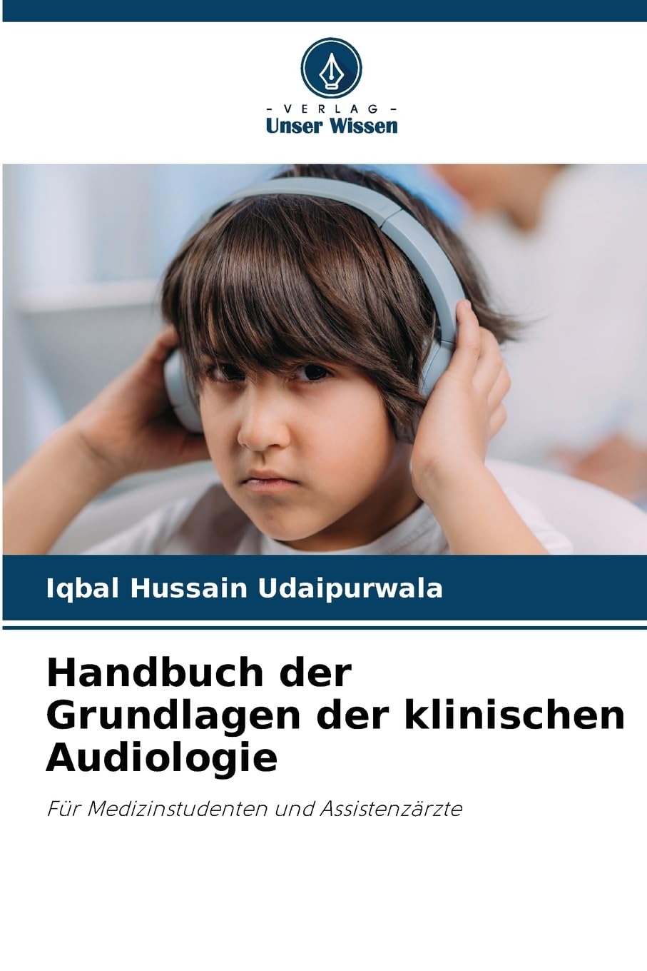 Handbuch der Grundlagen der klinischen Audiologie Medicine