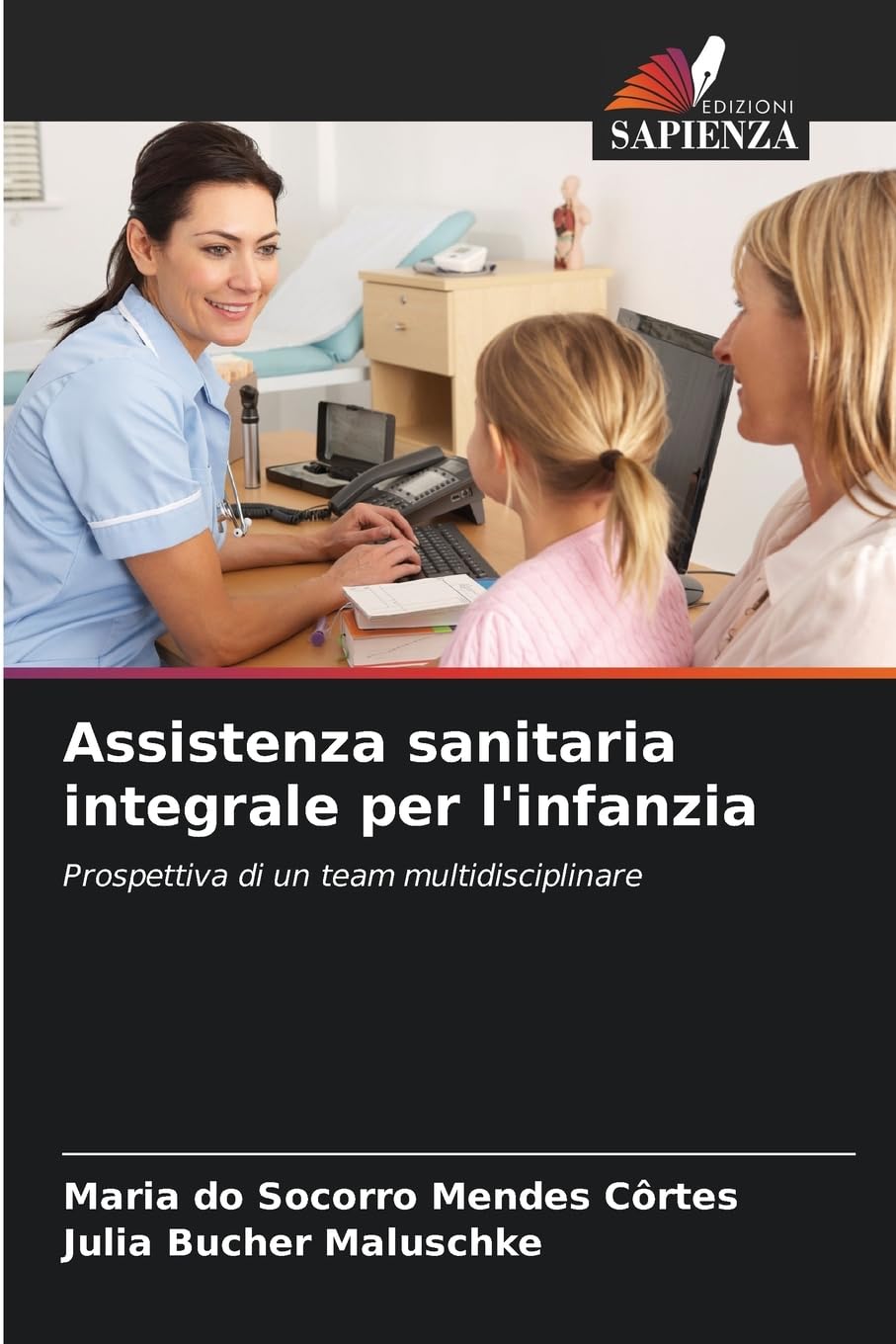 Assistenza sanitaria integrale per l'infanzia Medicine