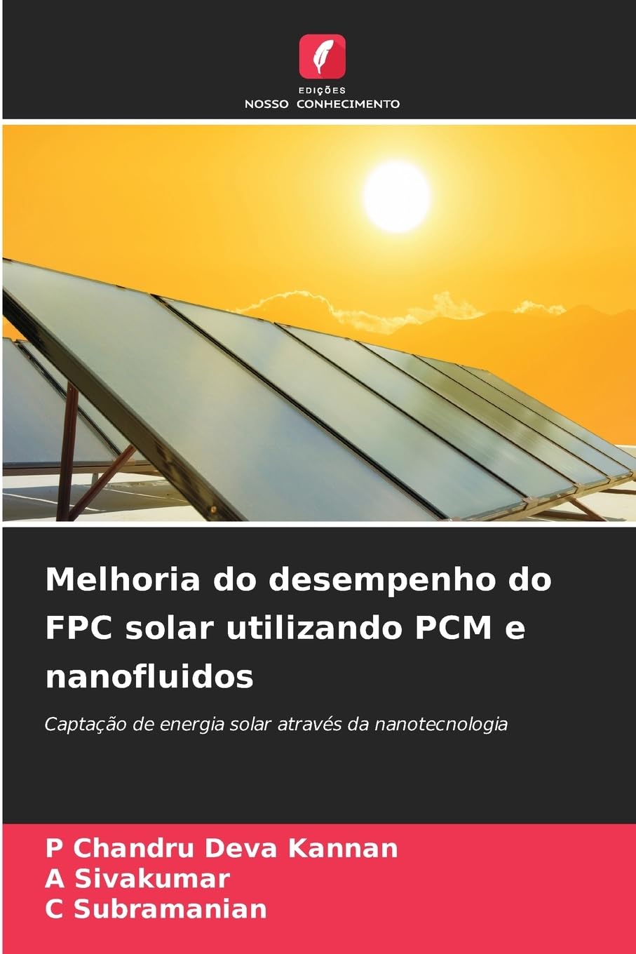 Melhoria do desempenho do FPC solar utilizando PCM e nanofluidos Business & Technology