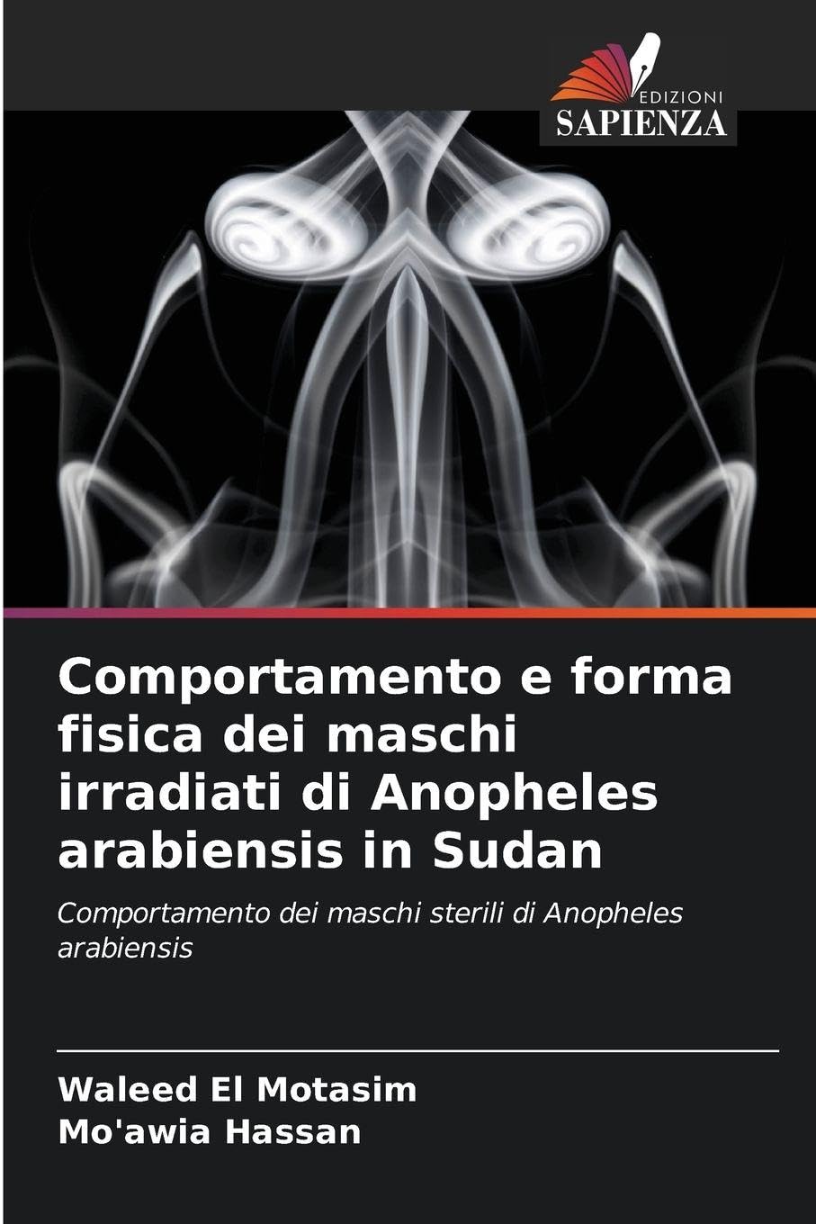 Comportamento e forma fisica dei maschi irradiati di Anopheles arabiensis in Sudan Natural Sciences