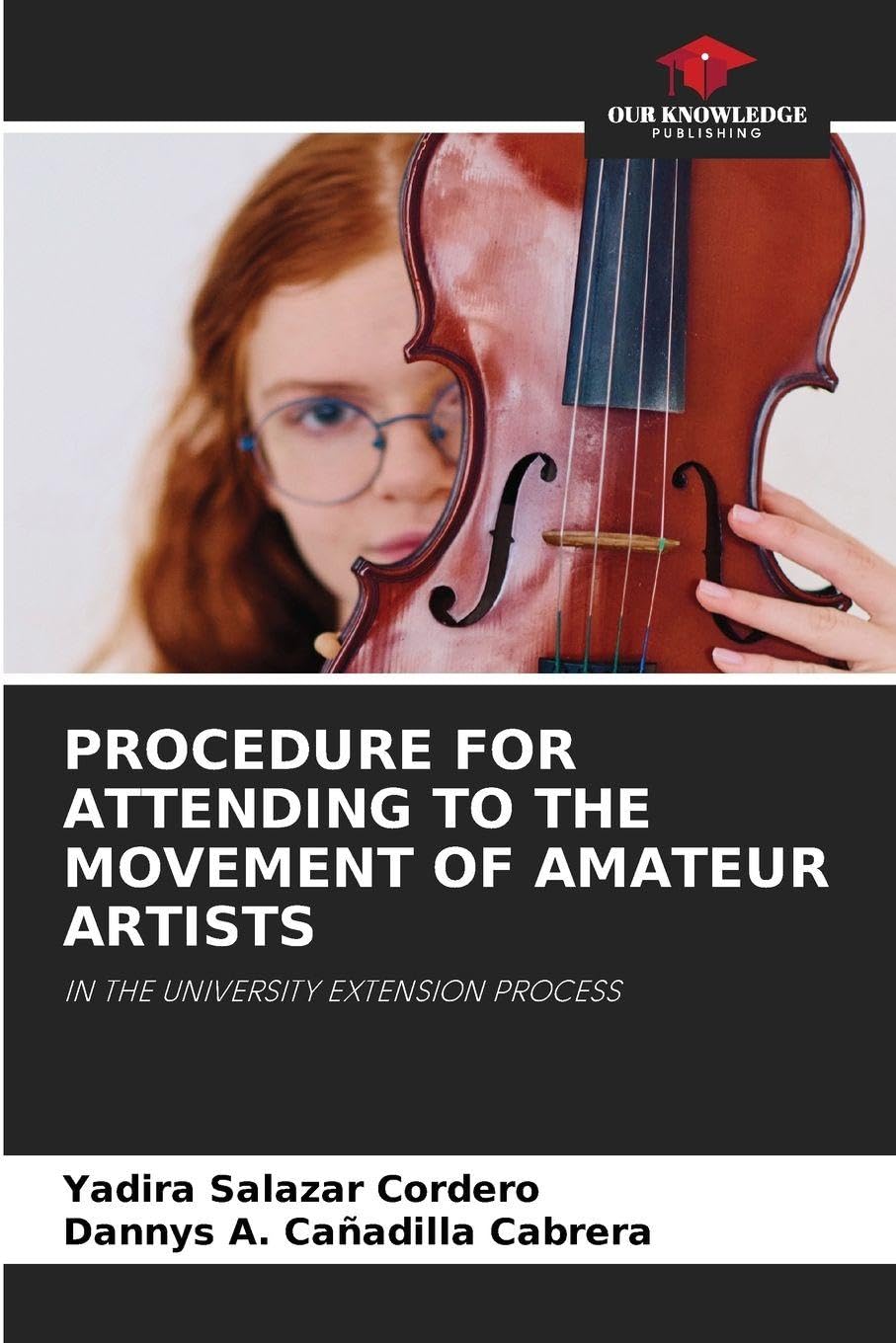 PROCEDURE FOR ATTENDING TO THE MOVEMENT OF AMATEUR ARTISTS Education & Training