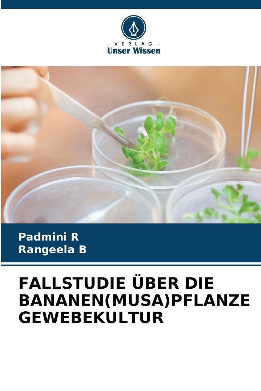 FALLSTUDIE ÜBER DIE BANANEN(MUSA)PFLANZE GEWEBEKULTUR Law