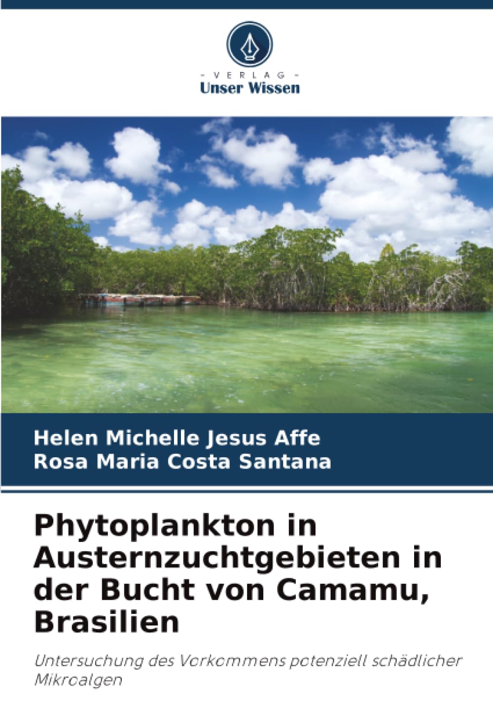 Phytoplankton in Austernzuchtgebieten in der Bucht von Camamu, Brasilien Natural Sciences